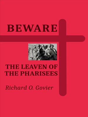 cover image of Beware the Leaven of the Pharisees